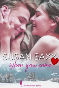 Cover of When You Came, by Susan Saxx